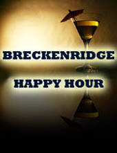 Visit Breckenridge Happy Hour!